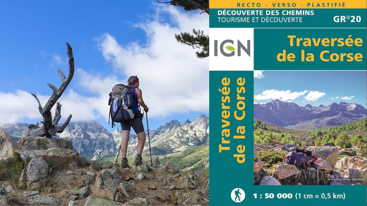 Travers&eacute;e de la Corse: une nouvelle carte IGN du c&eacute;l&egrave;bre GR&reg; 20