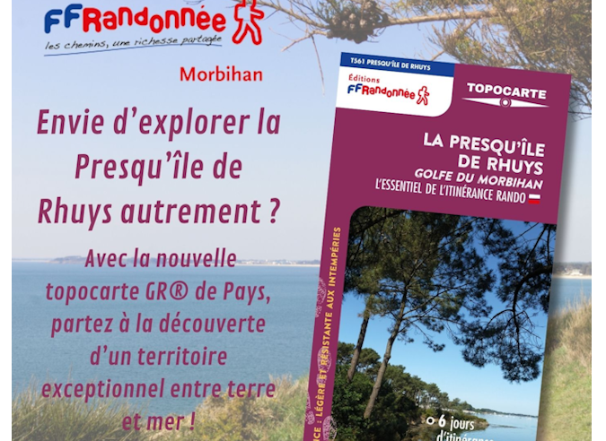 Une nouveauté : la Topocarte – GR® de Pays de la Presqu’île de Rhuys – Golfe du Morbihan 