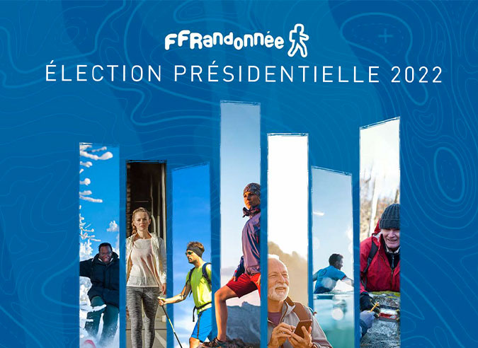 la FFRandonnée interpelle les candidats à la présidentielle 2022 !
