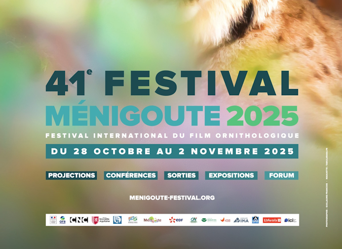 Le Festival International du Film Ornithologique de Ménigoute - 28 octobre – 02 novembre 2025 Le Festival International du Film Ornithologique de Ménigoute - 28 octobre – 02 novembre 2025