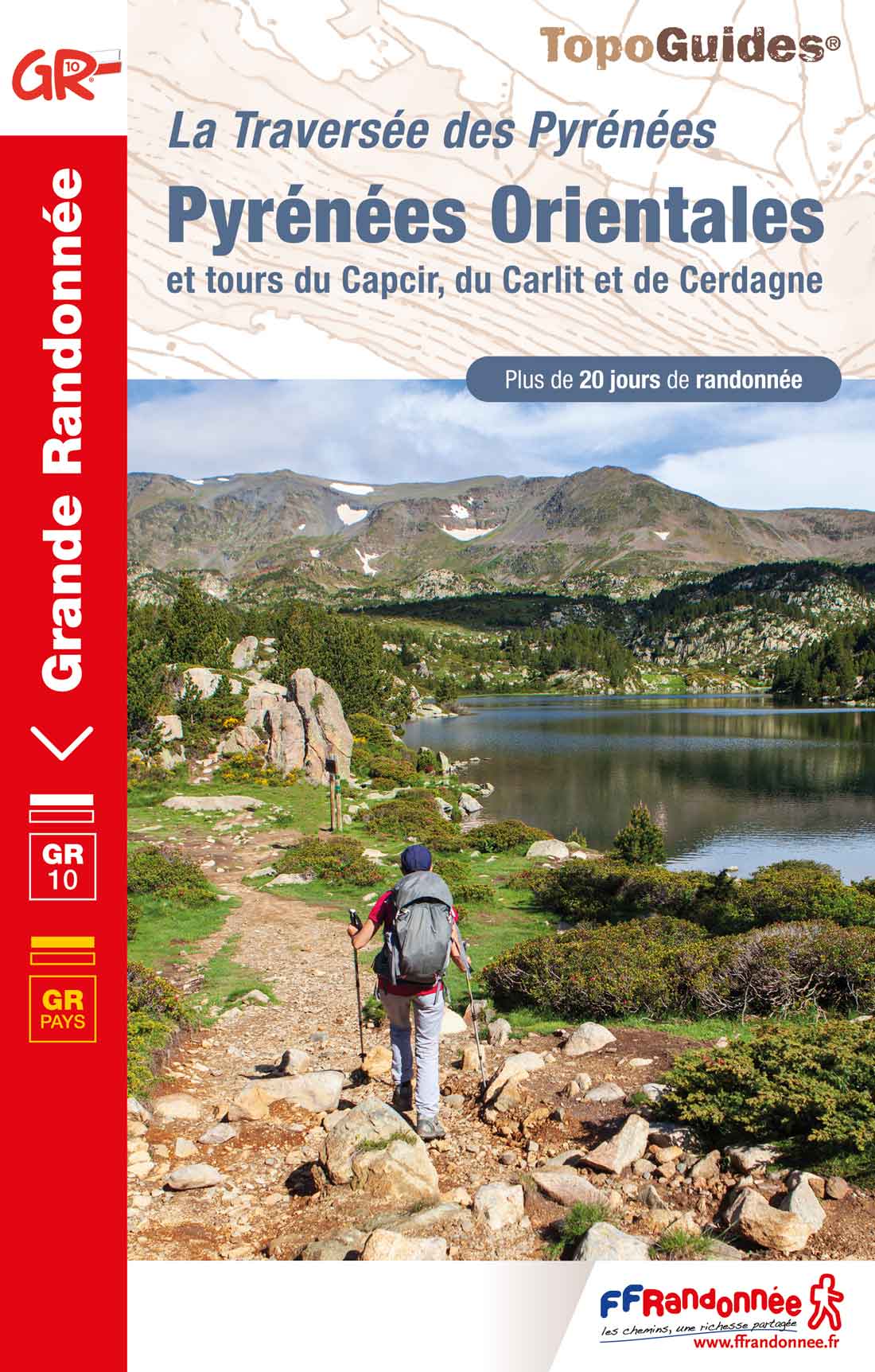 Topoguide FFRandonnée GR 10 - La traversée des Pyrénées Orientales 