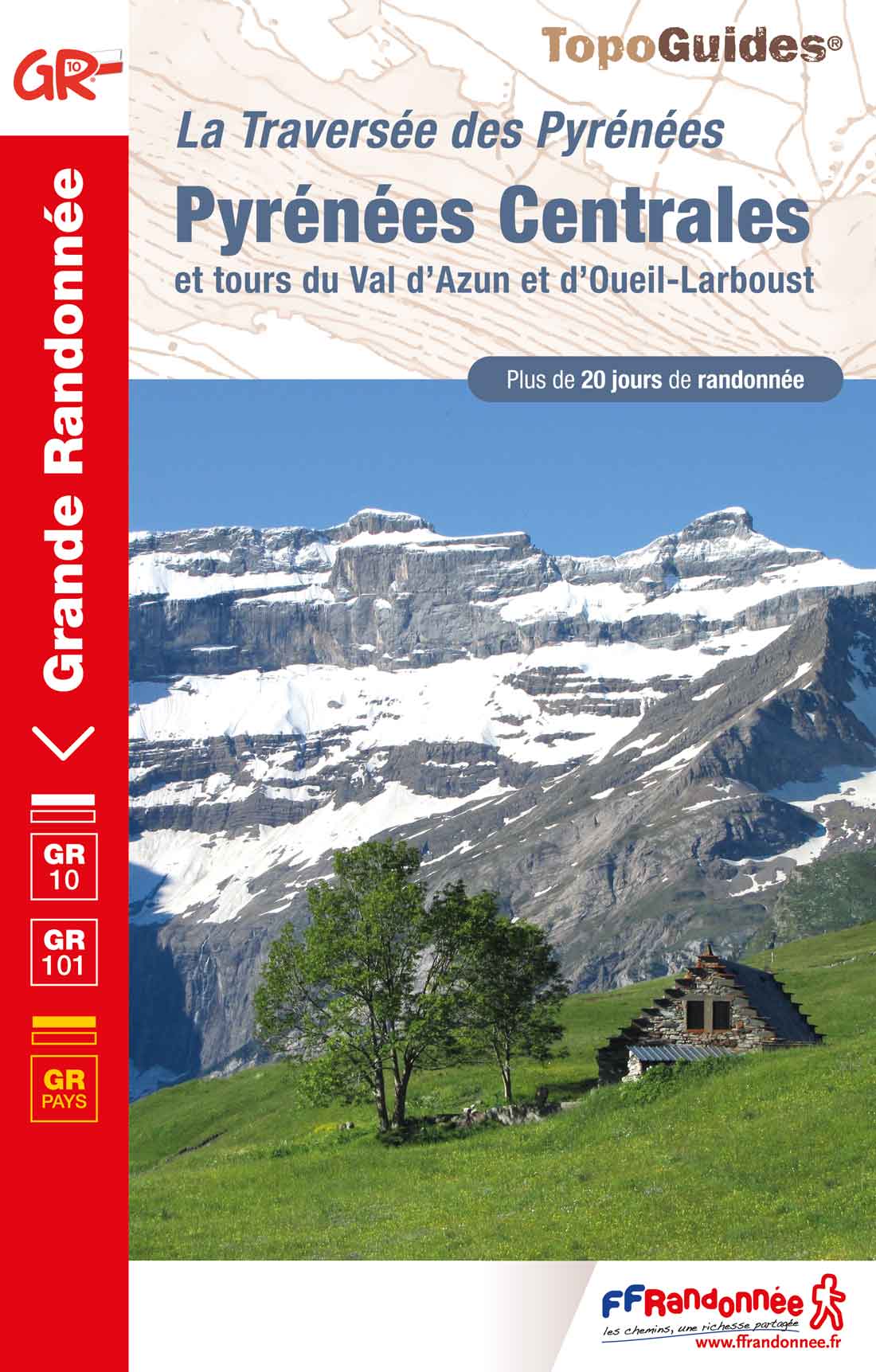 Topoguide GR 10 - la Traversée des Pyrénées Centrales