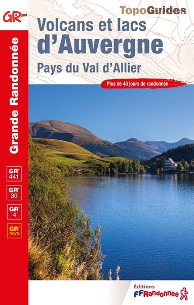 Topoguide FFRandonnée GR 4 - Volcans et lacs d'Auvergne