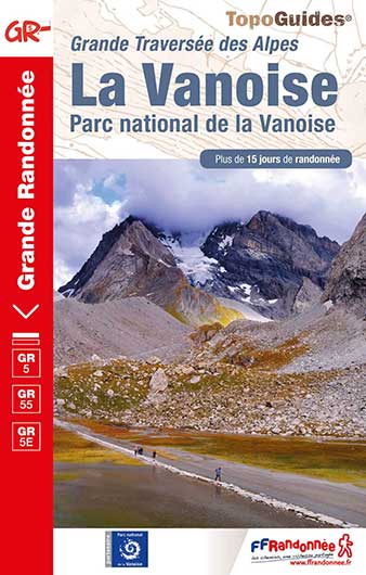 Topoguide FFRandonnée GR5 - Grande traversée des Alpes- Parc national des Alpes