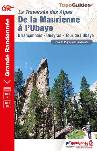 Topoguide FFRandonnée GR5 - La traversée des Alpes de la Maurienne à l'Ubaye