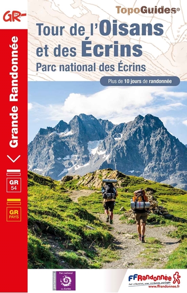 Topoguide FFRandonnée GR 54 - Tour de l'Oisans et des Écrins