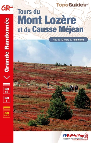 Topoguide FFRandonnée - GR 68 - Tours du Mont Lozère et du Causse Méjean