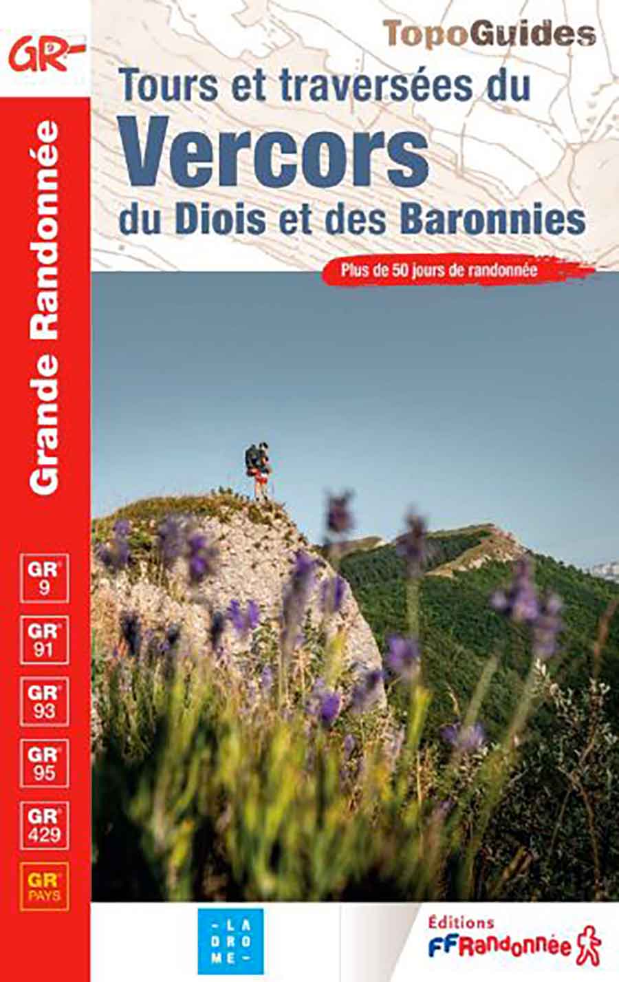topoguide FFRandonn&eacute;e GR - Tours et travers&eacute;es du Vercors, du Diois et des Baronnies