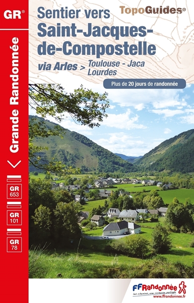 Sentier vers Saint-Jacques-de-Compostelle : Toulouse - Jaca