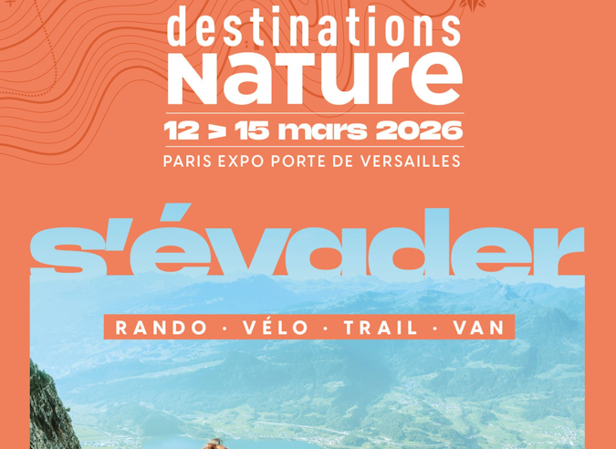 Salon Destinations Nature  - 12-15 mars -   Paris 
