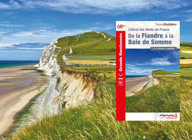 "Littoral des Hauts-de-France : de la Flandre à la Baie de Somme" : un nouveau topoguide